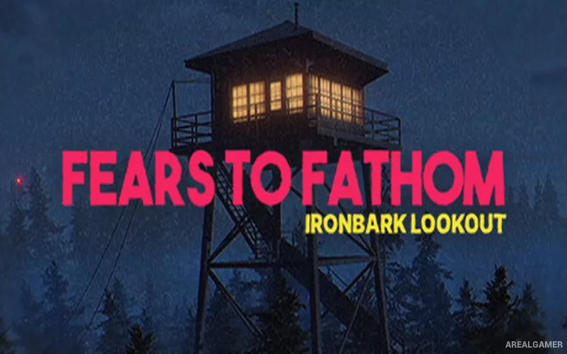Fears to Fathom - Ironbark Lookout Cover Art