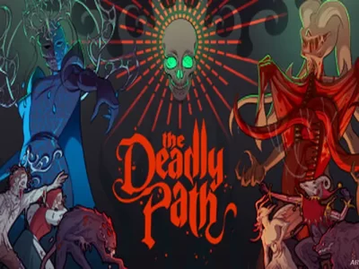 The Deadly Path