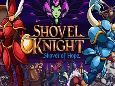 Shovel Knight: Shovel of Hope