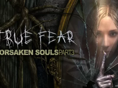 True Fear: Forsaken Souls Part 3