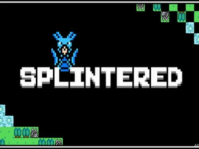 Splintered