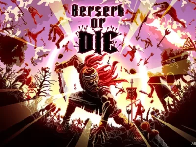 Berserk or Die