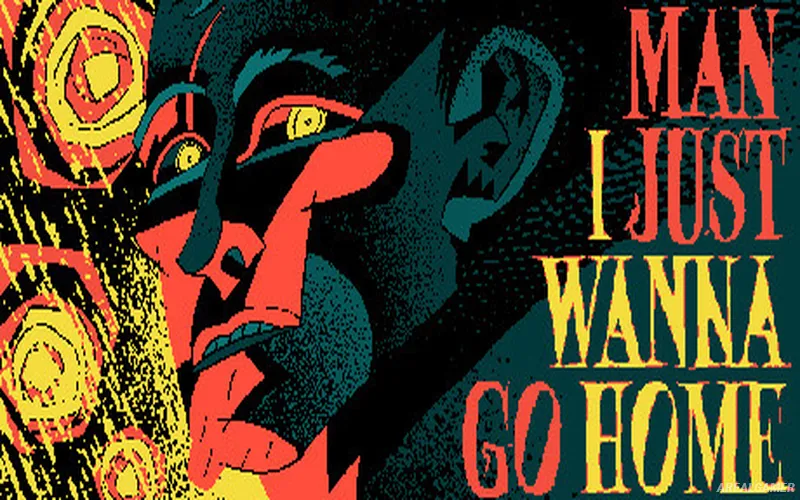 Man I Just Wanna Go Home Cover Art