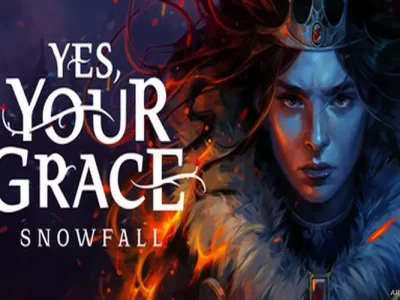 Yes, Your Grace 2: Snowfall