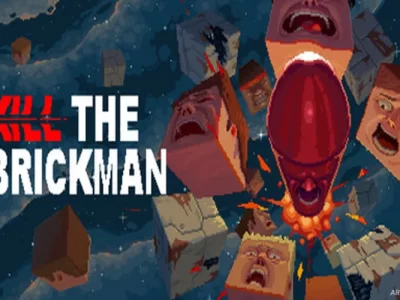 Kill the Brickman