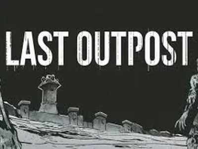 Last Outpost