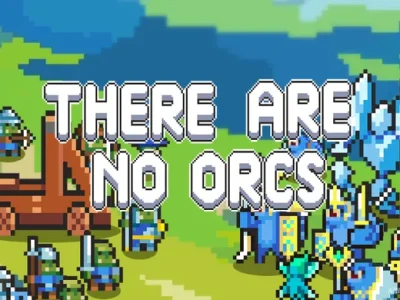 There Are No Orcs